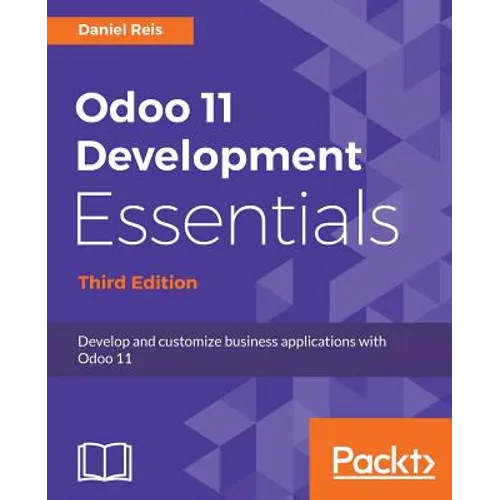 Odoo 11 Development Essentials - Third Edition