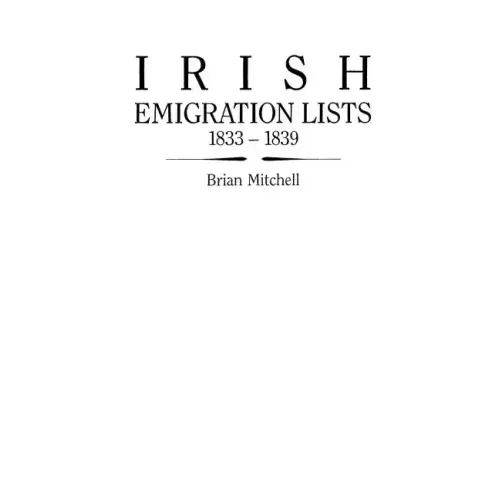 Irish Emigration Lists, 1833-1839