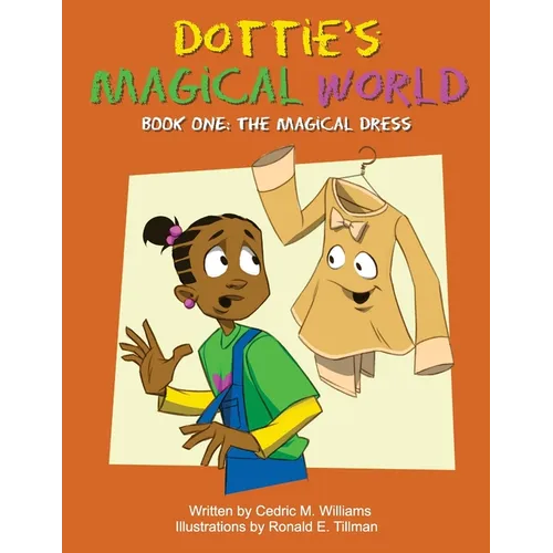 Dottie's Magical World Book 1