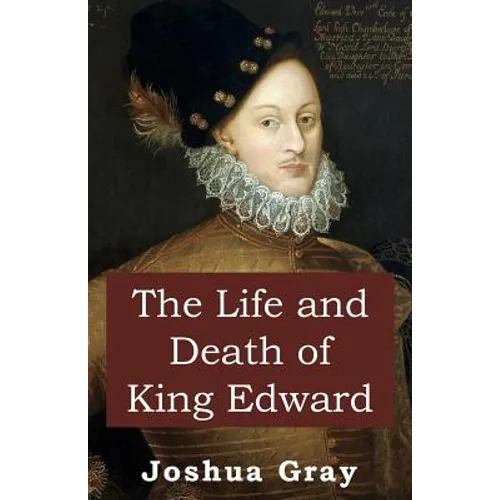The Life and Death of King Edward