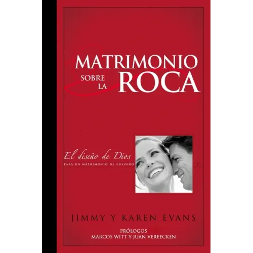 Matrimonio sobre la Roca: El Diseño de Dios para un matrimonio de ensueño