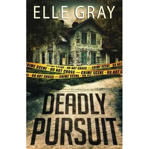 Deadly Pursuit: (Arrington Mystery)