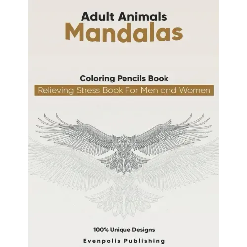 Adult Animal Mandalas Coloring Pencils Books relieving stress Book For Men and Women: Adult coloring book animal designs for adult Relaxation New 2021