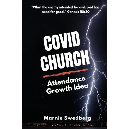 COVID Church: The Before & After Church (BAC) Attendance Growth Idea