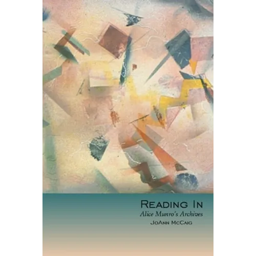 Reading in: Alice Munro's Archives