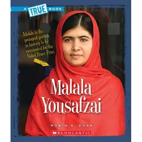 Malala Yousafzai (a True Book: Biographies)