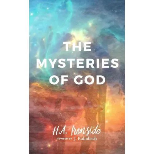 The Mysteries of God, Revised Edition