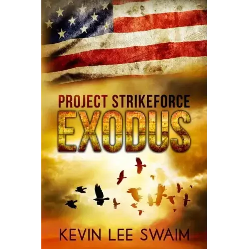 Project StrikeForce: Exodus