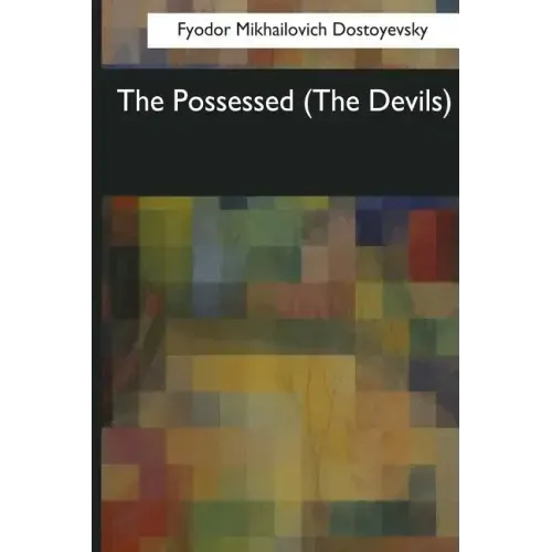 The Possessed: (The Devils)