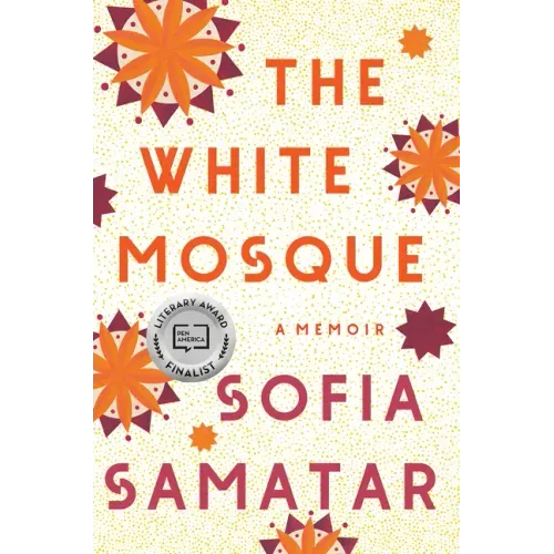 The White Mosque: A Memoir