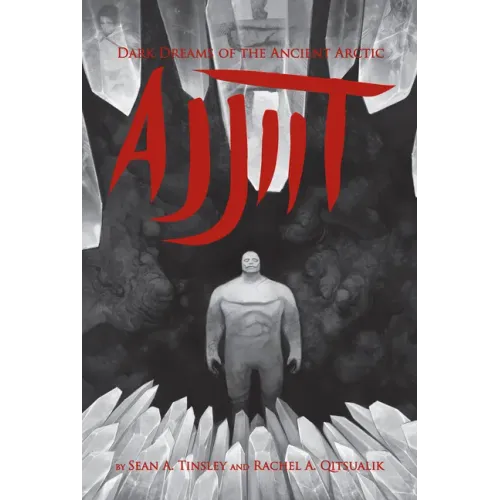 Ajjiit: Dark Dreams of the Ancient Arctic