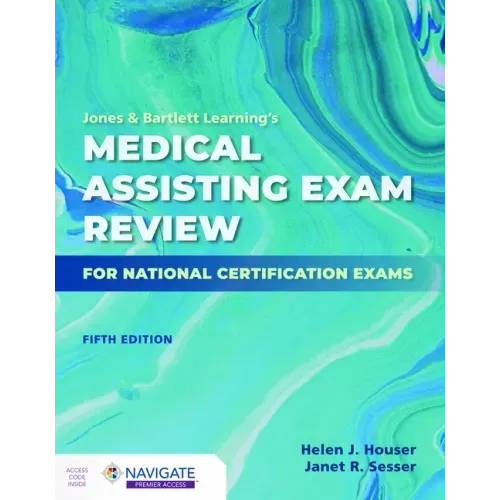 Jones & Bartlett Learning's Medical Assisting Exam Review for National Certification Exams