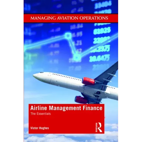 Airline Management Finance: The Essentials