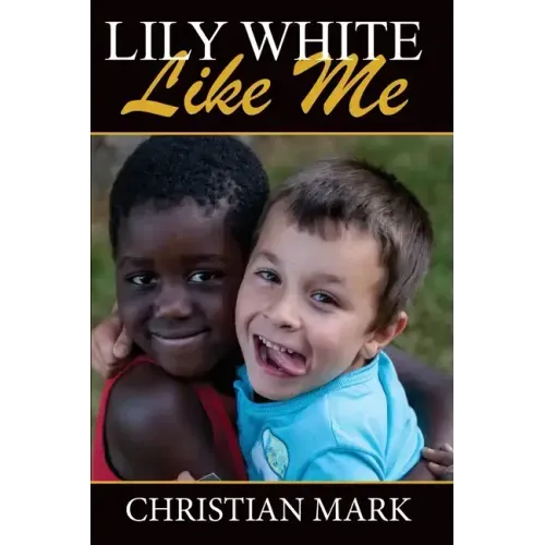 Lily White Like Me