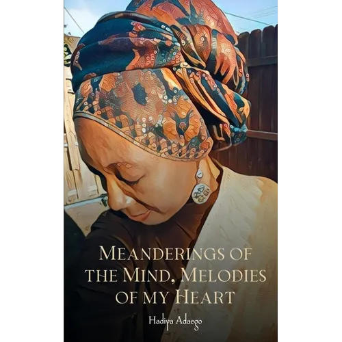 Meanderings of the Mind, Melodies of My Heart