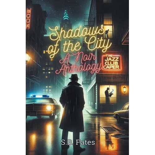 Shadows of the City: A Noir Anthology
