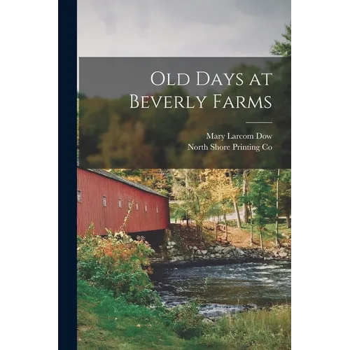 Old Days at Beverly Farms