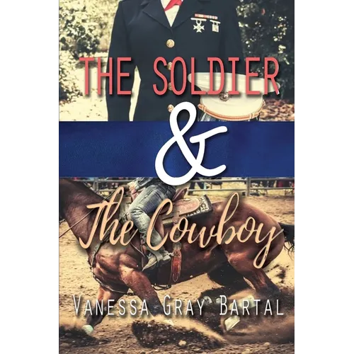 The Soldier and The Cowboy