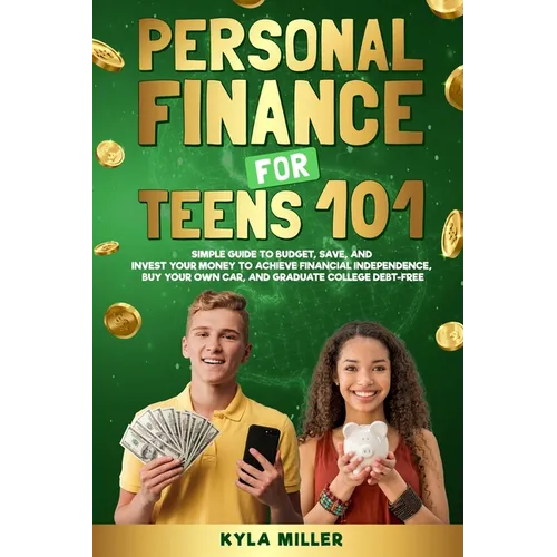 Personal Finance for Teens 101