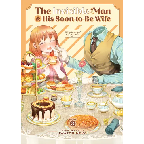 The Invisible Man and His Soon-To-Be Wife Vol. 3