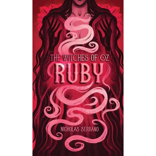 Ruby (The Witches of Oz #4)