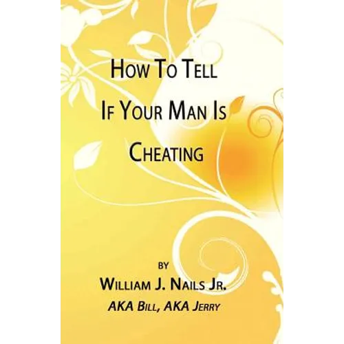How to Tell If Your Man Is Cheating