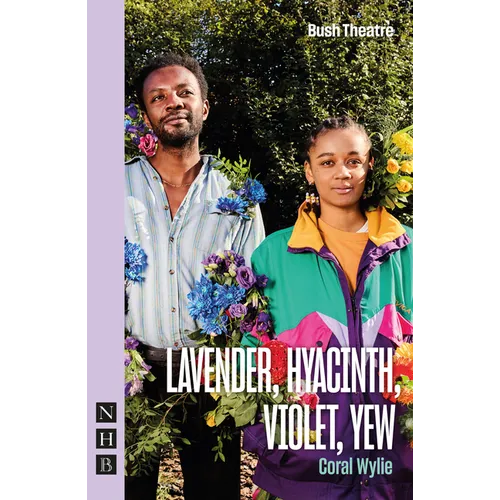 Lavender, Hyacinth, Violet, Yew