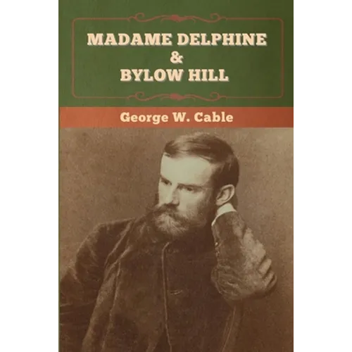 Madame Delphine & Bylow Hill