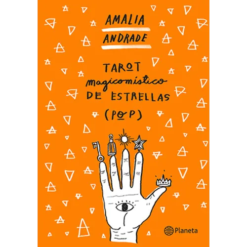 Tarot Magicomístico de Estrellas (Pop) / The Magic Mystic Tarot of (Pop) Stars
