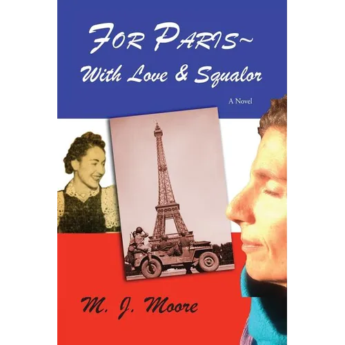 For Paris With Love & Squalor