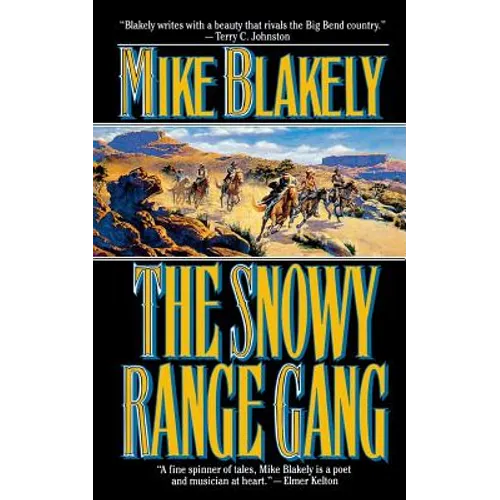 The Snowy Range Gang