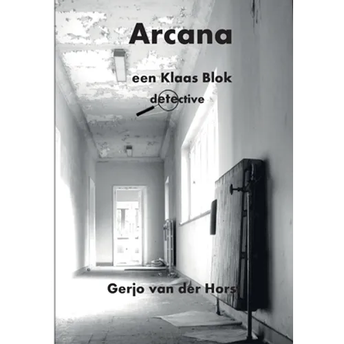 Arcana: Een Klaas Blok detective