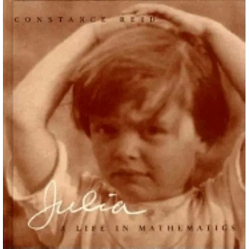 Julia: A Life in Mathematics