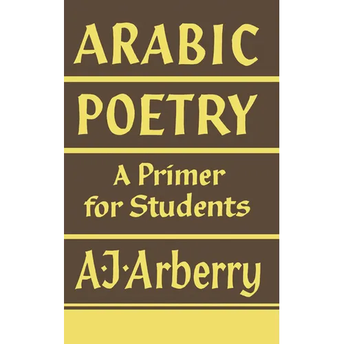 Arabic Poetry: A Primer for Students