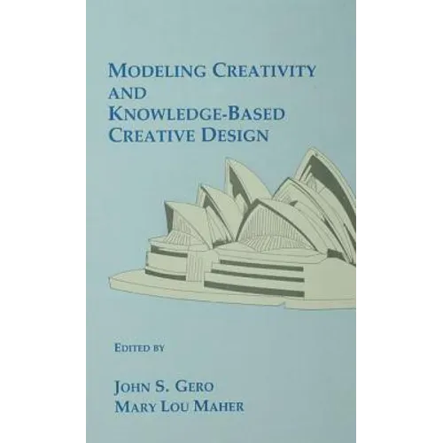 Modeling Creativity and Knowledge-Based Creative Design