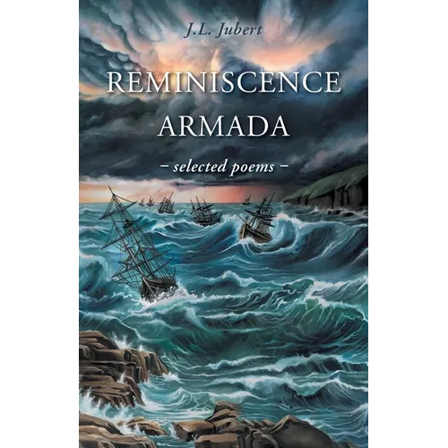 Reminiscence Armada: selected poems