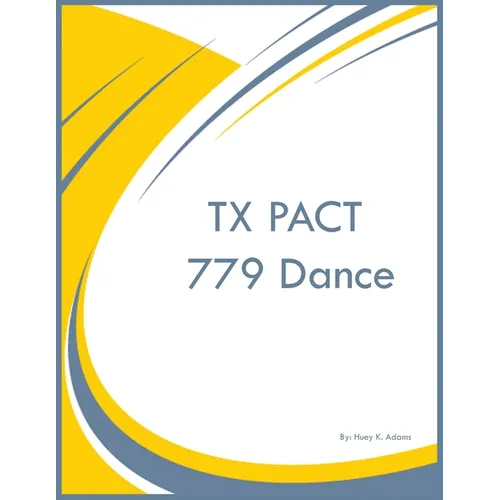 TX PACT 779 Dance