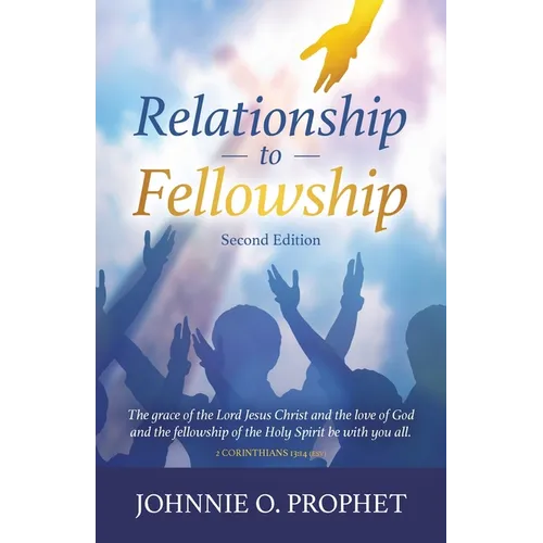 Relationship to Fellowship