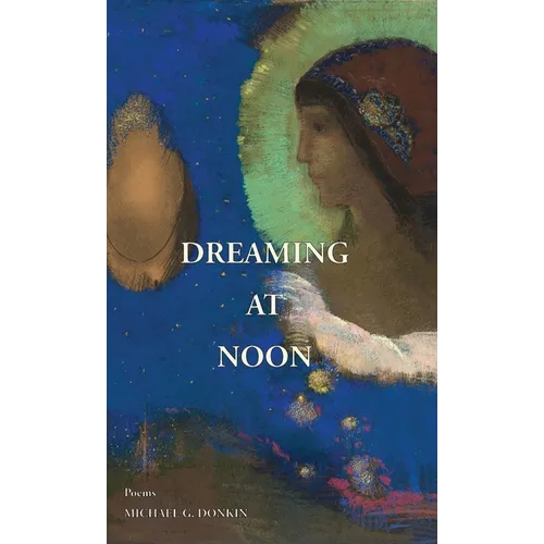 Dreaming at Noon