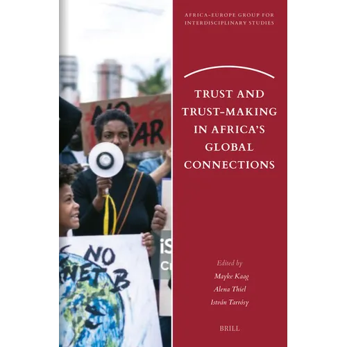 Trust and Trust-Making in Africa's Global Connections