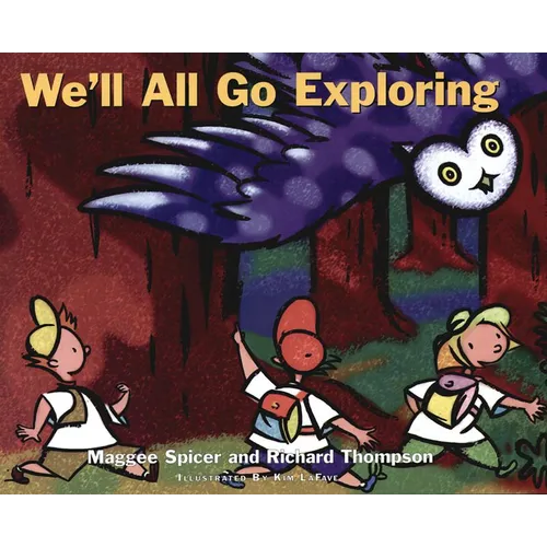 We'll All Go Exploring