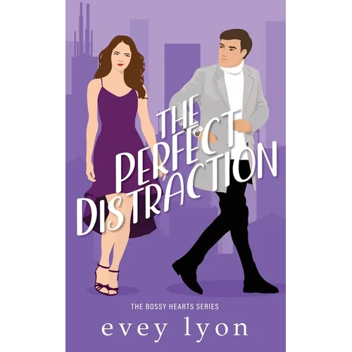 The Perfect Distraction: A Workplace Second Chance Romance