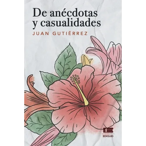 De anécdotas y casualidades