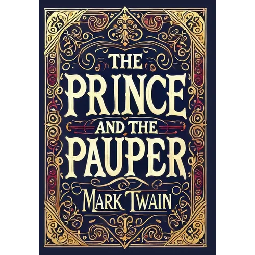 The Prince and the Pauper (Collector's Edition) (Laminated Hardback with Jacket)