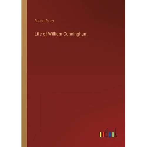 Life of William Cunningham
