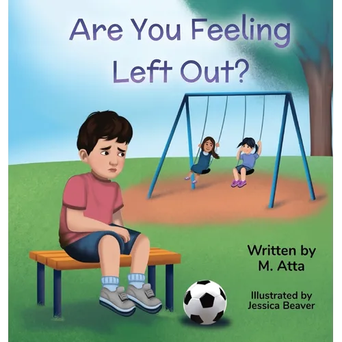 Are You Feeling Left Out?