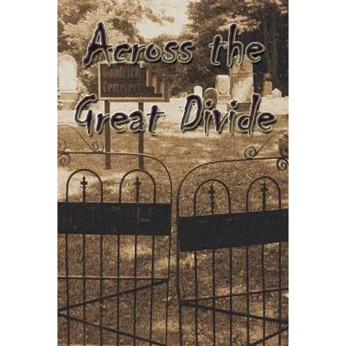 Across the Great Divide