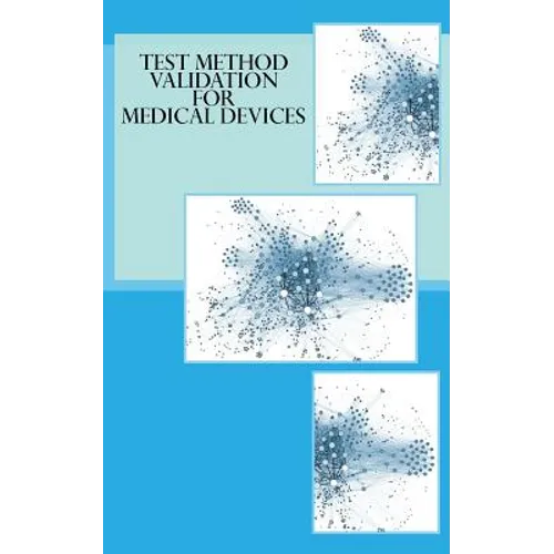 Test Method Validation for Medical Devices