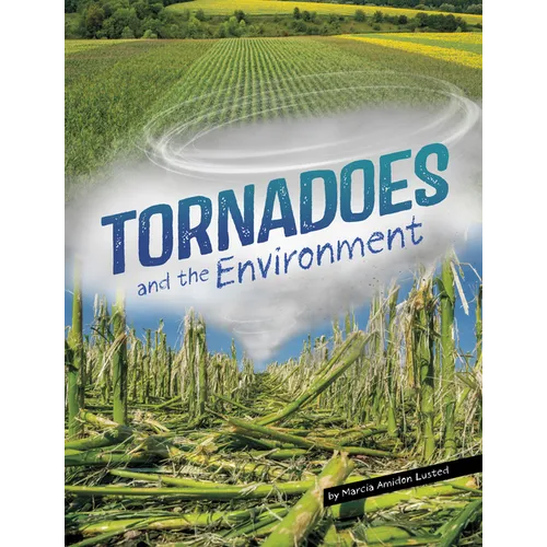 Tornadoes and the Environment
