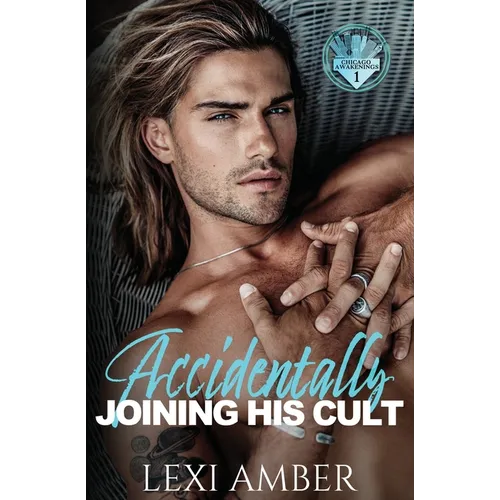 Accidentally Joining His Cult
